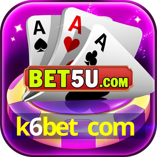 k6bet com